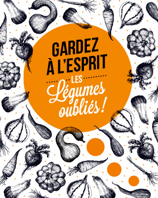 Gardez à l'esprit les légumes oubliés