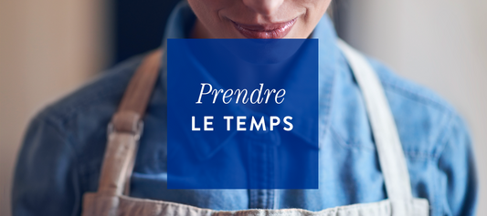 Prendre le temps